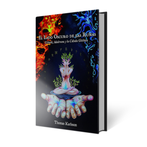 El Lado Oscuro de las Runas: Uthark, Adulruna, y la Cábala Góthica - Thomas Karlsson