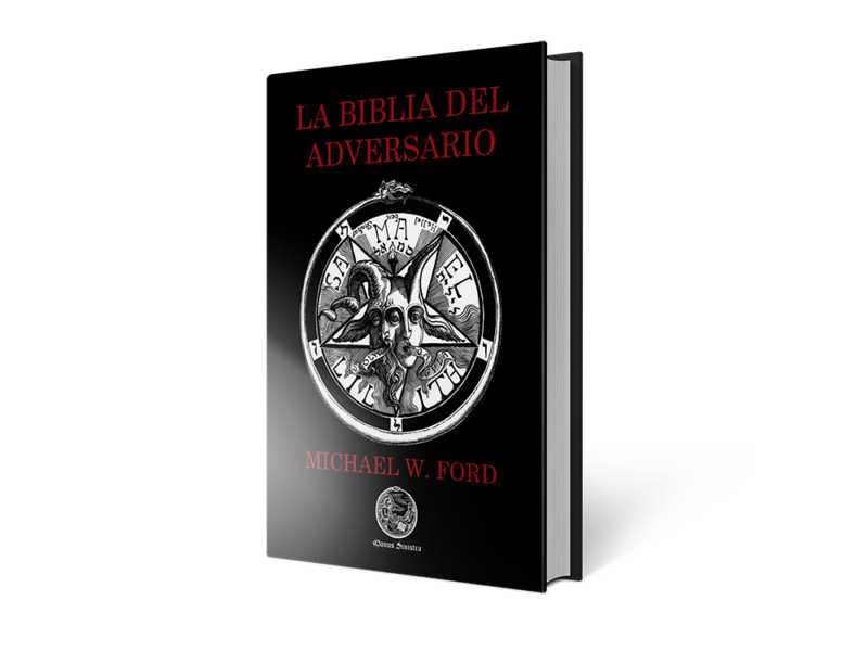La Biblia del Adversario - Michael W. Ford