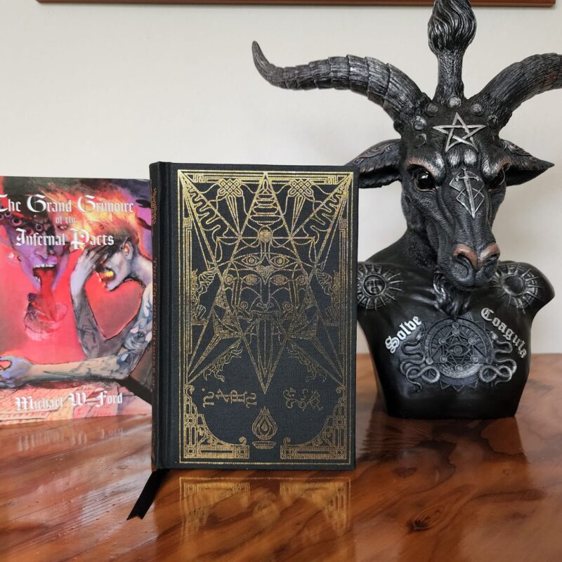 The Grand Grimoire of the Infernal Pacts: Goetic Theurgy – Michael W. Ford